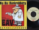 Erste Allgemeine Verunsicherung SINGLE MADE N PORTUGAL 45 PS 7 Ba-Ba-Bankrobbery