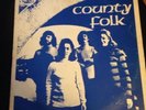 COUNTY FOLK-ACID FOLK PSYCH FRAGILE WYRD  PRIVATE PRESS 1972 STEREO LP