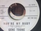 Gene Toone and the Blazers Your My Baby Annette Northern Soul Phil Spector