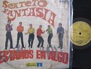 SEXTETO FANTASIA Estamos en algo VENEZUELA LP 12