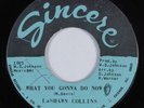 Crossover Soul/Funk 45 LASHAWN COLLINS What You Gonna Do Now SINCERE VG+ HEAR