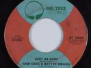 70s Soul Breaks 45 SAM DEES & BETTYE SWANN Just As Sure BIG TREE HEAR