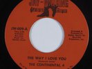 Northern/Sweet Soul 45 CONTINENTAL 4 The Way I Love You JAY-WALKING VG++ HEAR
