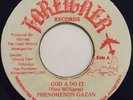 PHENOMENON GAZAN - God A Do It b/w version - FOREIGNER 45