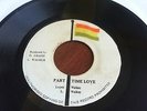 LOPEZ WALKER - PART TIME LOVE - rare ROOTS REGGAE 7