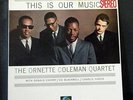 ORNETTE COLEMAN QUARTET LP This is Our Music 1961 Atlantic free jazz