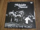 MIDNIGHT MOVERS - DO IT IN THE ROAD NEW LP SEALED