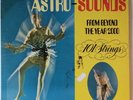 Exotica Psych LP ASTRO SOUNDS From Beyond The Year 2000 101 Strings ALSHIRE