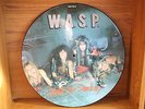 WASP PICTURE DISC UNUSED-I WANNA BE SOMEBODY--TORMENTOR.