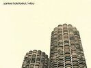 Yankee Hotel Foxtrot - WILCO [2x LP]