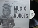 MUSIC FOR ROBOTS Forrest J. Ackerman LP 1961 Outer Space Halloween Shrink NM
