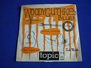 RAMBLIN’ JACK ELLIOTT ' WOODY GUTHRIE'S BLUES’..... RARE 1955.. 10