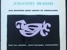 HENRI HONEGGER / NOEL LEE - Johannes Brahms - Les Sonates...  - LP - Valois