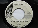 JUDY CLAY Do You Think That's Right EMBER Promo Northern Soul 45 HEAR