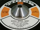 TIPPIE and THE CLOVERS Bossa Nova, Baby / The Bossa Nova 7