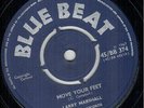 LARRY MARSHALL - MOVE YOUR FEET / FIND A NEW BABY - BLUE BEAT
