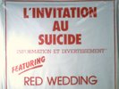 RED WEDDING - L' INVITATION AU SUICIDE. PROG. IMPORT WITH PLASTIC BAG