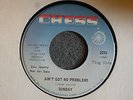NORTHERN SOUL Sunday Ain't Got No Problems Chess 2074 Promo M- Hear Sample