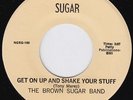 BROWN SUGAR BAND Get On Up / Night-Time Lady MODERN SOUL disco NORTHERN SOUL 45
