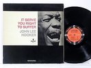 JOHN LEE HOOKER It Serve You Right To Suffer ORIG 1st Press IMPULSE A9103 MONO