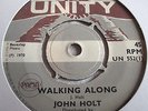 JOHN HOLT   WALKING ALONG ** 1970 Pama UNITY 45