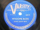 VINTAGE 78 RPM BLUES RECORD VARSITY 6010 DOWN SOUTH BOYS (KING SOLOMON HILL)