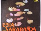 LA LOGIA SARABANDA: La Logia Sarabanda LP (Mexico, gatefold cover, some cover w