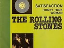 ROLLING STONES Satisfaction / Honky Tonk Woman  BELGIUM 7
