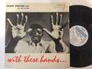 RANDY WESTON TRIO / CECIL PAYNE - with these hands... - RIVERSIDE RLP 12-214 -DG