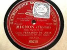 1905 FERNANDO DE LUCIA MILAN MIGNON Addio Mignon MONARCH Gramophone Record  78