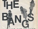 BANGS - Getting Out of Hand. 1981 US Punk KBD 7