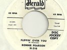 RONNIE PEARSON  ROCKABILLY 45 on Herald DJ Label 516 Flippin' Over You