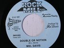 MEL DAVIS: Double Or Nothin / You Can't Run Away 45 Hear  Soul