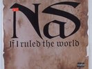 NAS If I Ruled the World COLUMBIA 12