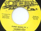 TRUE SOUL 45, Funky Music -Thomas East, Funky Football- York Wilborn & Queen Bee