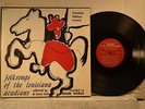 FOLKSONGS OF THE LOUISIANA ACADIANS Louisiana Folklore Society DR OSTER -Hear