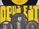 OPUS EST * 1974 Wild Belgian FREAKROCK Heavy PSYCH PROTO PUNK 45 * Listen