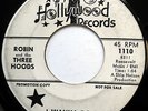 ROBIN & THREE HOODS 45 I Wanna Do It / That's Tuff PROMO Garage HOLLYWOOD w3185
