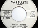 CHUCK BERNARD 45 Funny Changes / Every Hurt PROMO Northern Soul SATELLITE w2403