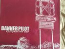 Banner Pilot - Resignation Day Lp ( Silk Screen- Tour Edition) Nofx,fat Wreck
