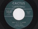 VA. C&W Bopper TOMMY RIDDLE When You Kiss Me Darling CACTUS 108 VG HEAR BOTH NOW