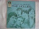 THE HOLLIES - WOULD YOU BELIEVE ? - LP - RARITÄT -  ODEON EMI 1966 SMO 74160
