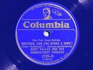 78 RPM -- Rudy Vallee, Columbia 2725 (Brother, Can You Spare A Dime?),  E- / V+