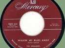 DREAMERS Walkin' My Blues Away / Please Don't Leave Me 45rpm Mercury 1952