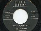 Hear - Rare Doo Wop 45 - The Starlets - I'm So Young - Lute Records # 5909 - M-