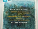 SAX 2563 MUSIC OF OLD RUSSIA MILSTEIN IRVING NM UK S/C LP 1ST ISSUE