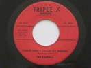 EMERALS Please Don't Crush My Dreams Jukebox Rock Triple X Doo Wop Rocker 45