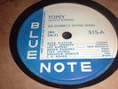 78RPM Blue Note 515 Ike Quebec, Topsy / Cup-Mute Clayton  nice E-