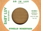 OTHELLO ROBERTSON: So In Luv 45 Baby Luv northern soul hear