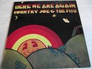 COUNTRY JOE & THE FISH   HERE WE ARE AGAIN ** 1969 UK 1st VANGUARD LP